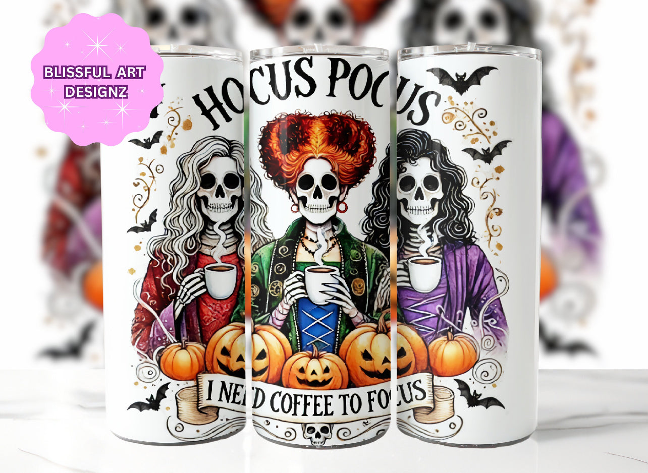 Hocus Pocus I Need Coffee to Focus Tumbler