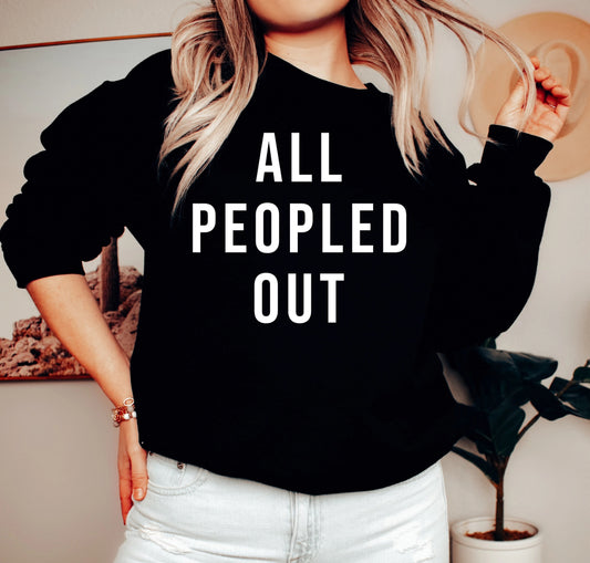 All Peopled Out Crewneck Sweatshirt