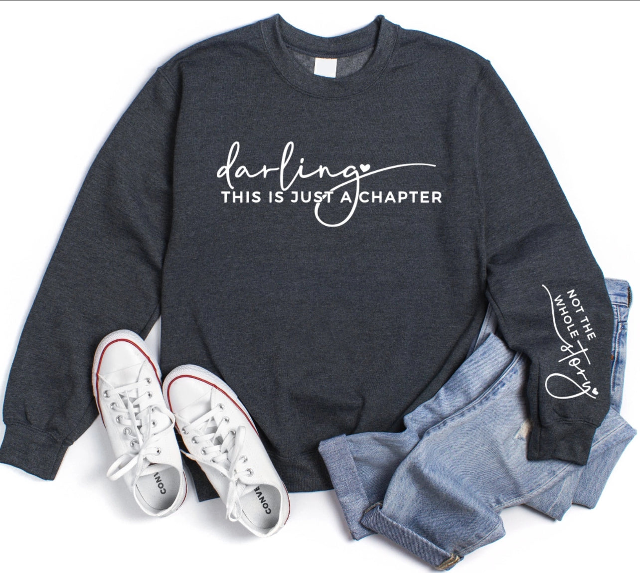 Darling This Is Just A Chapter Crewneck Sweatshirt